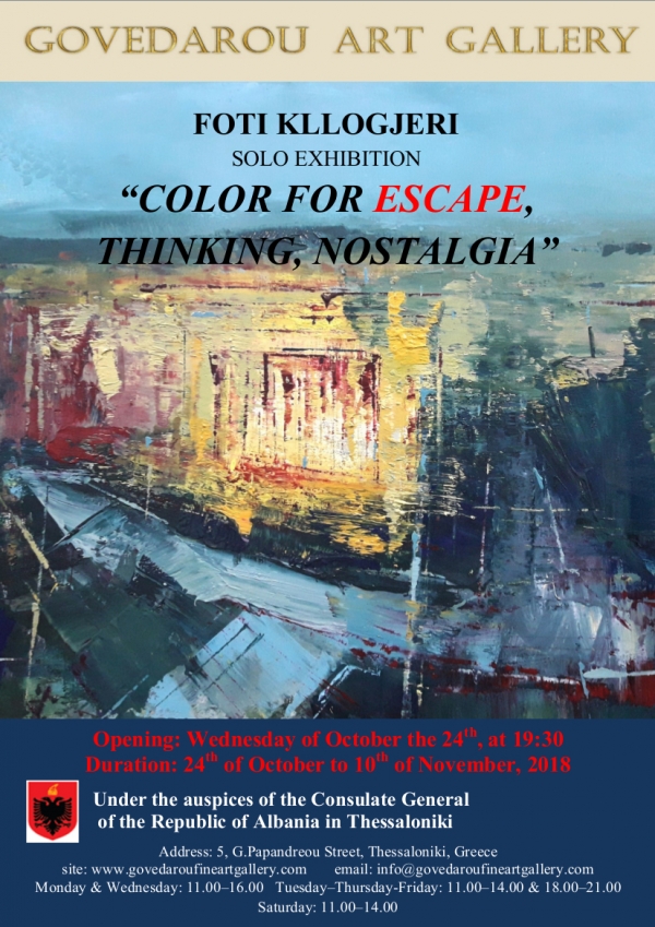 Three solo exhibitions under the title &quot;Color for Thinking, Escape,Nostalgia&quot;.... Foti Kllogjeri &quot;Color for Escape&quot;